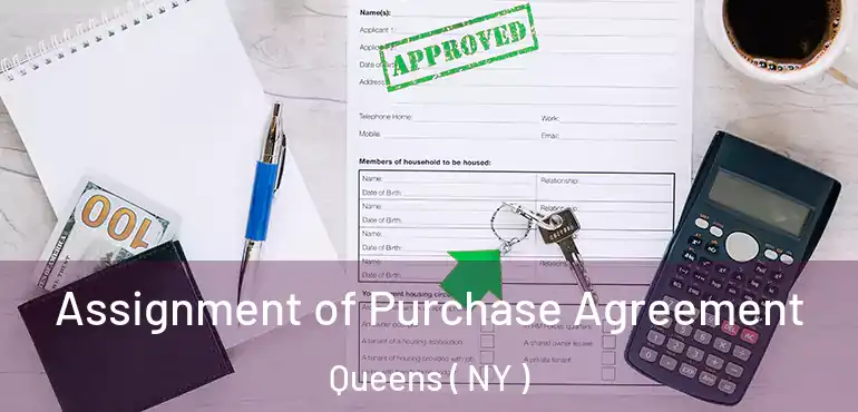  Assignment of Purchase Agreement Queens ( NY )