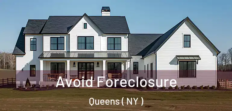  Avoid Foreclosure Queens ( NY )