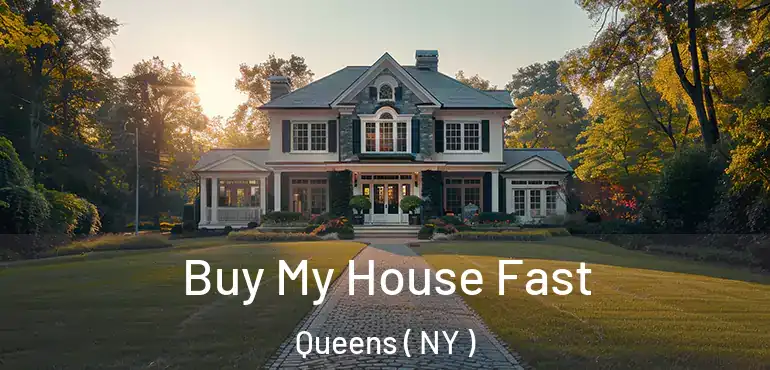  Buy My House Fast Queens ( NY )
