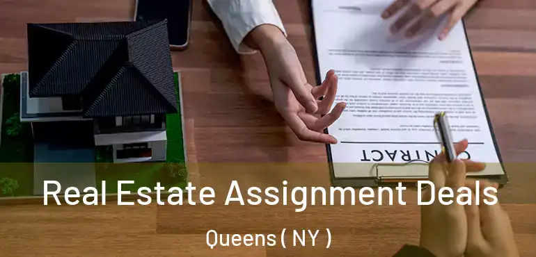  Real Estate Assignment Deals Queens ( NY )