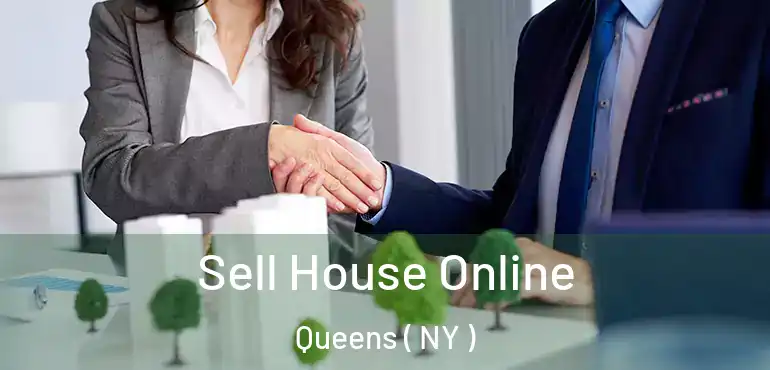  Sell House Online Queens ( NY )