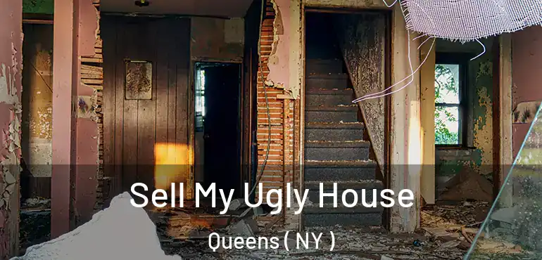 Sell My Ugly House Queens ( NY )