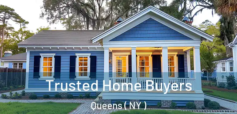  Trusted Home Buyers Queens ( NY )